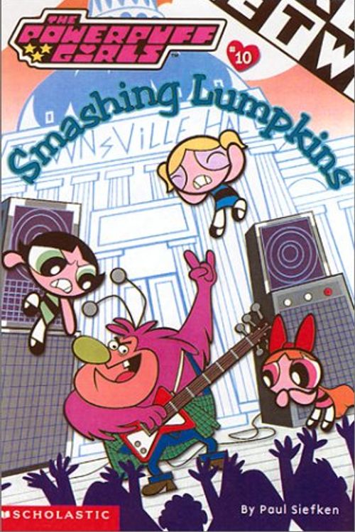 Cover Art for 9780439295949, Powerpuff Girls Chapter Book #10 by Paul Siefken