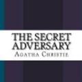 Cover Art for 9781533064066, The Secret Adversary by Agatha Christie