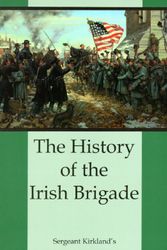 Cover Art for 9781887901031, The History of the Irish Brigade by Pia Seija Seagrave