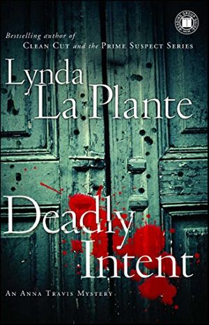 Cover Art for 9781416588313, Deadly Intent by La Plante, Lynda