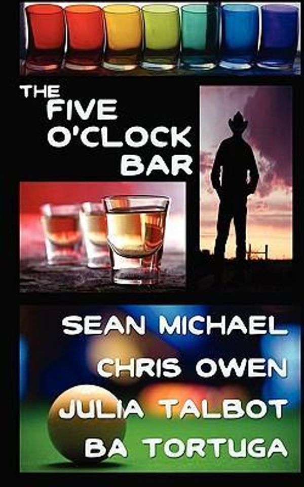 Cover Art for 9781603705493, The Five O'Clock Bar by Chris Owen