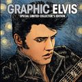 Cover Art for 9781935829171, Graphic Elvis Graphic Novel, Volume 1 by Elvis Presley, Stan Lee