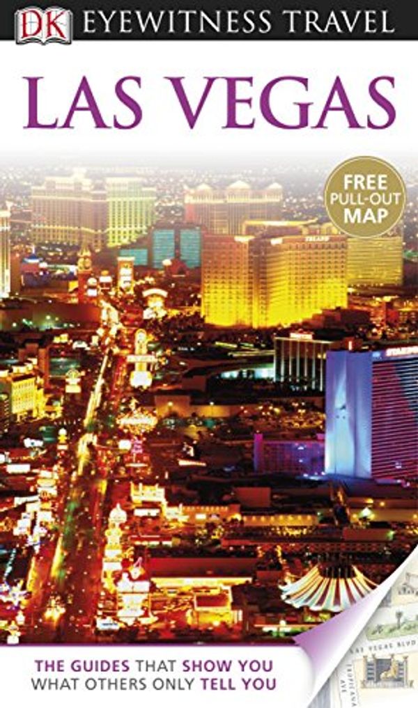 Cover Art for 9781405370615, DK Eyewitness Travel Guide: Las Vegas by David Stratton