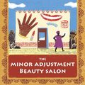 Cover Art for 9780307398307, The Minor Adjustment Beauty Salon by Alexander McCall Smith