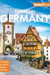Cover Art for 9781640971103, Fodor's Essential GermanyFodor's Essential Germany by Fodor's Travel Guides