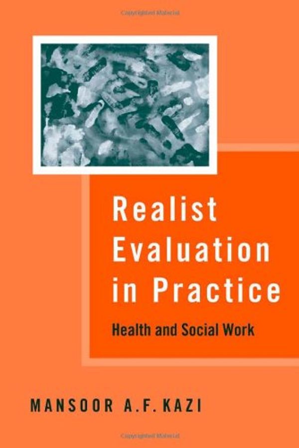 Cover Art for 9780761969952, Realist Evaluation in Practice by Kazi, Mansoor A F