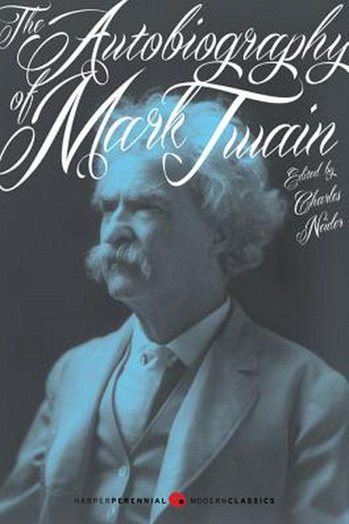 Cover Art for 9780062280824, The Autobiography of Mark Twain by Charles Neider