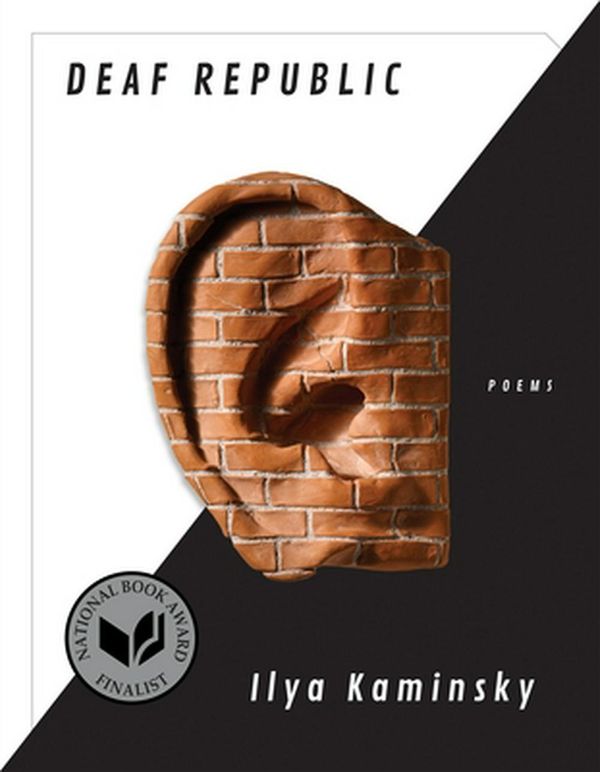 Cover Art for 9781555978310, Deaf Republic: Poems by Ilya Kaminsky