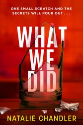 Cover Art for 9781472291752, What We Did by Natalie Chandler