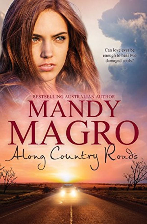 Cover Art for B06WCZVV7L, Along Country Roads by Mandy Magro