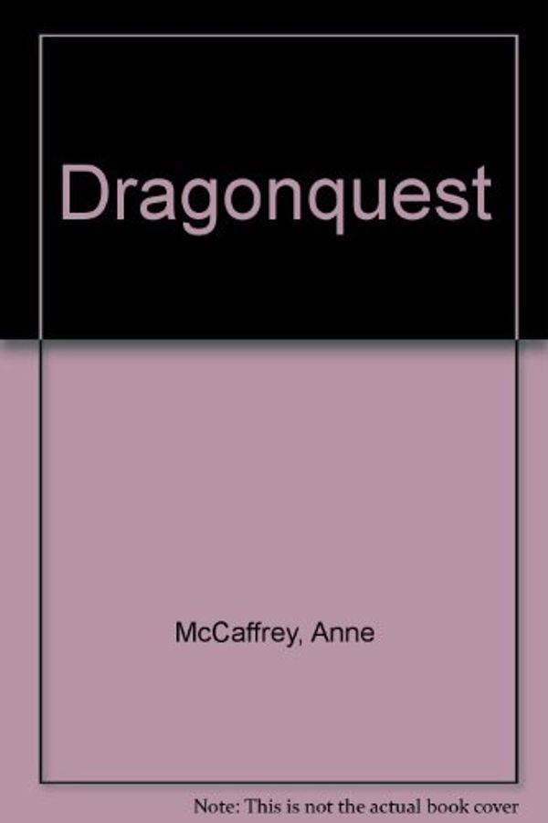 Cover Art for 9780606014168, Dragonquest by Anne McCaffrey