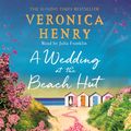 Cover Art for 9781409183570, A Wedding at the Beach Hut by Veronica Henry