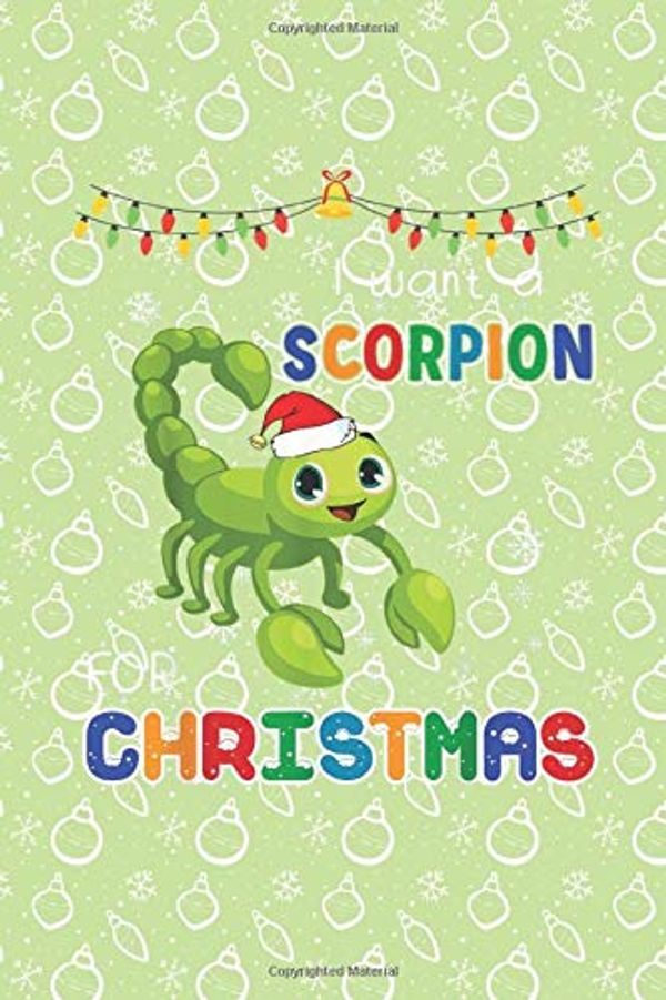 Cover Art for 9781709179457, Scorpion Christmas: Composition Notebook For Scorpion Lovers - Journal for Writing - College Ruled Blank Lined Size 6" x 9" 110 Pages Gift for Holidays Present for Thanksgiving by Alan Journal Notebook