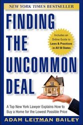 Cover Art for 9780470943663, Finding the Uncommon Deal by Adam Leitman Bailey