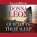 Cover Art for B07F2N8GG1, Quietly in Their Sleep by Donna Leon