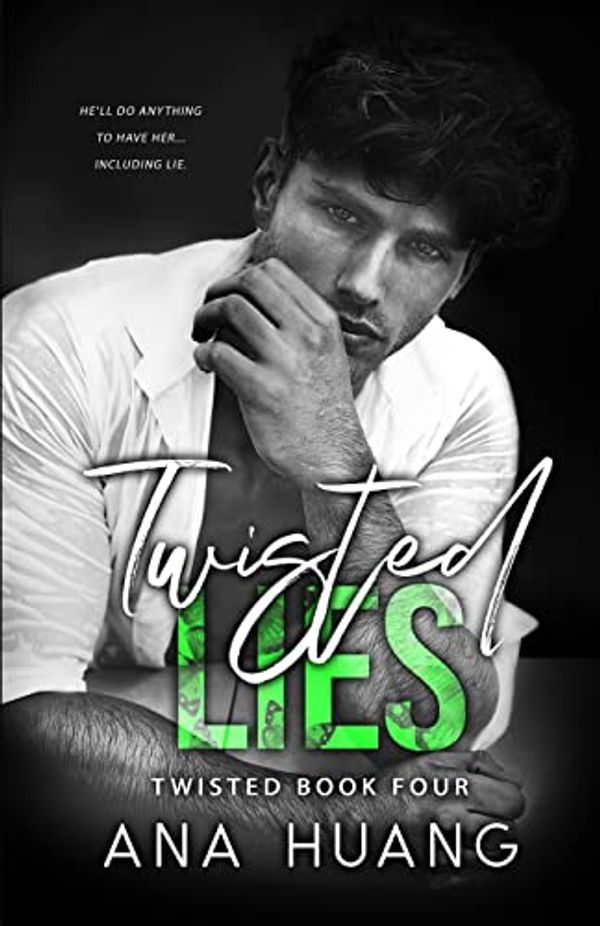 Cover Art for 9781957464046, Twisted Lies by Ana Huang