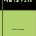 Cover Art for 9780850466201, Animal Farm by George Orwell