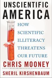 Cover Art for 9780465013050, Unscientific America by Chris Mooney