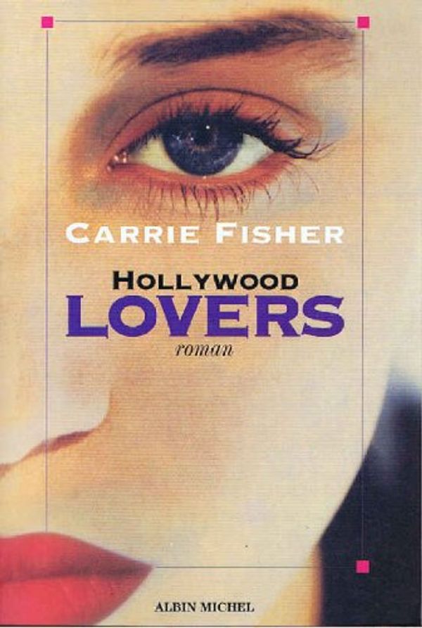 Cover Art for 9782226068590, Hollywood lovers by Fisher Carrie