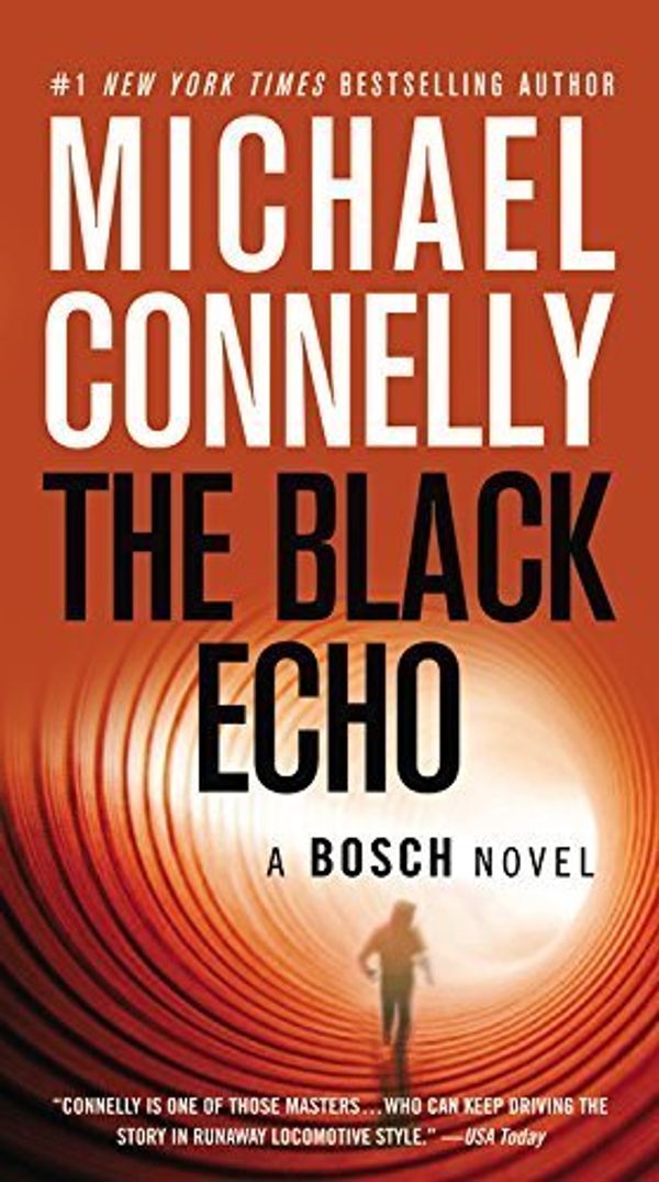 Cover Art for B010WF34VY, The Black Echo: A Novel (A Harry Bosch Novel) by Connelly, Michael (2010) Paperback by Michael Connelly