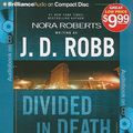 Cover Art for 9781441826602, Divided in Death by J. D. Robb