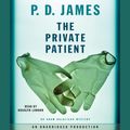 Cover Art for 9780739376928, The Private Patient by P D James