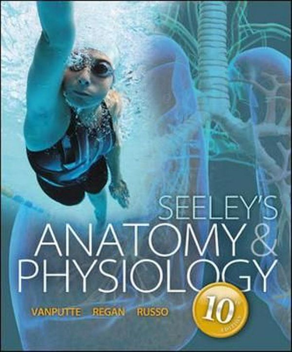 Cover Art for 9780073403632, Seeley's Anatomy & Physiology by Cinnamon L. Vanputte