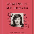 Cover Art for 9781432848590, Coming to My Senses: The Making of a Counterculture Cook (Thorndike Press Large Print Biographies & Memoirs Series) by Alice Waters, Cristina Mueller, Bob Carrau