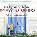 Cover Art for 9783898308007, Ein Tag Wie Ein Leben by Nicholas Sparks, Schoß, Gunter