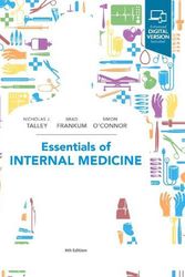 Cover Art for 9780729543125, Essentials of Internal Medicine 4th edition by Talley MD (NSW) (Syd) MMedSci (Clin Epi)(Newc.) FAHMS FRACP FAFPHM FRCP FACP, Nicholas J, Ph.D., O’Connor Fracp fcsanz, Simon, DDU, Frankum OAM BMed (Hons) FRACP, Brad
