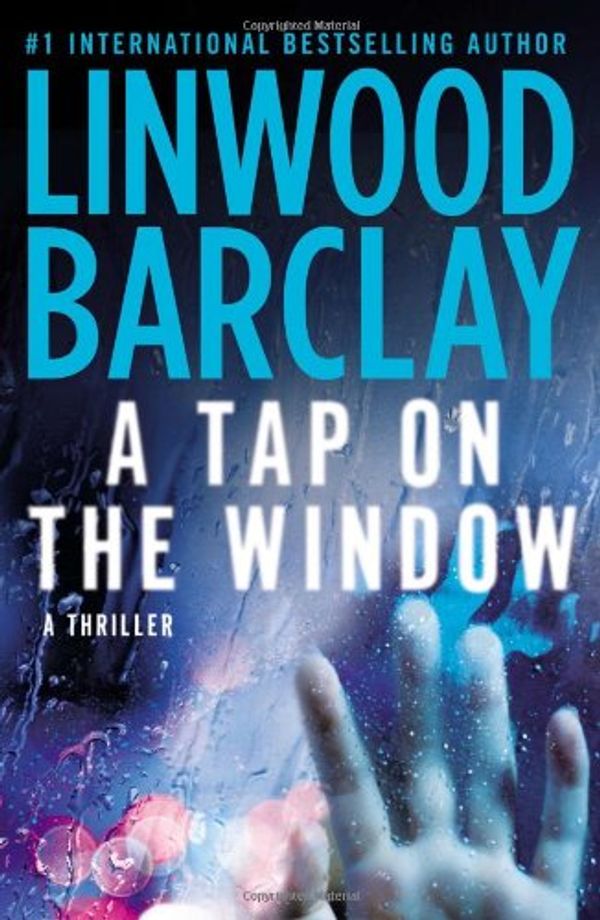 Cover Art for 9780451414182, A Tap on the Window by Linwood Barclay