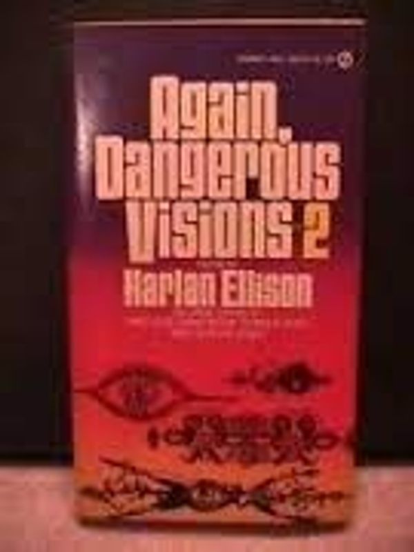 Cover Art for B00DOX7O8G, Again Dangerous Visions Volume 2 by Harlan (editor) Ellison