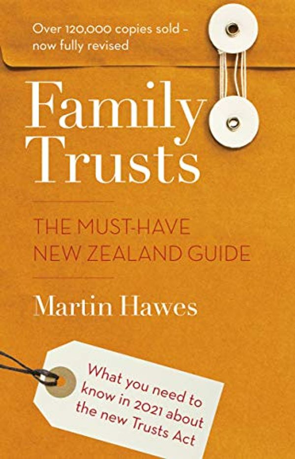 Cover Art for B08L72218G, Family Trusts - Revised and Updated: The Must-Have New Zealand Guide by Martin Hawes