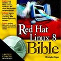 Cover Art for 0785555113053, Red Hat Linux 8 Bible by Christopher Negus