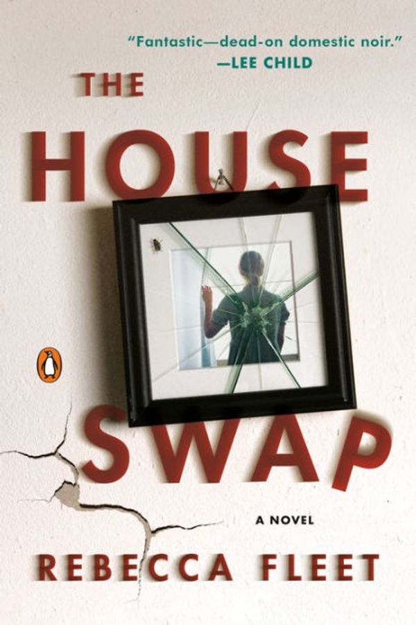 Cover Art for 9780525558842, The House Swap by Rebecca Fleet