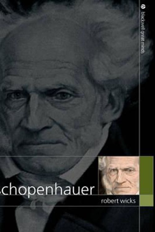 Cover Art for 9781405134798, Schopenhauer by Robert J. Wicks