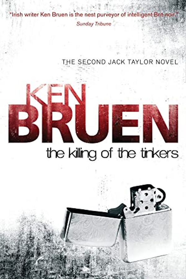 Cover Art for 9780863224119, The Killing of the Tinkers by Ken Bruen