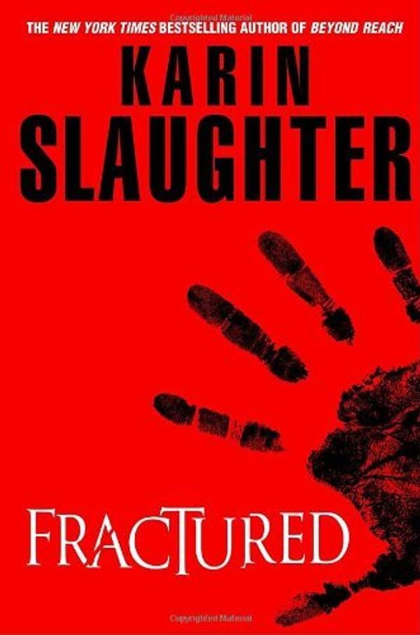 Cover Art for B00O73AKW4, By Karin Slaughter Fractured (1st First Edition) [Hardcover] by 