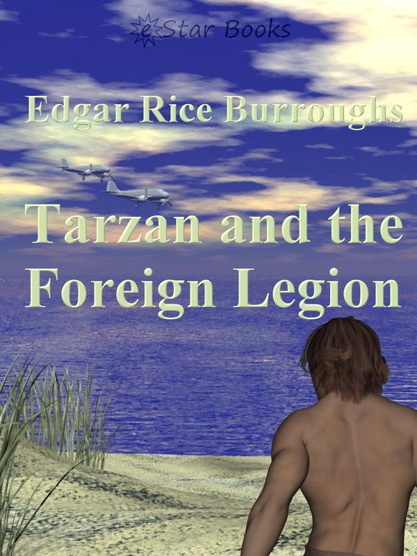 Cover Art for 9781612106571, Tarzan and the Foreign Legion by Edgar Rice Burroughs