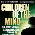 Cover Art for 9780748134236, Children Of The Mind: Book 4 of the Ender Saga by Orson Scott Card