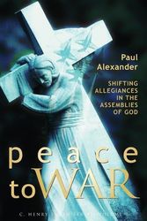 Cover Art for 9781931038584, Peace to War by Paul Alexander