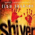 Cover Art for 9780340938171, Shiver by Lisa Jackson