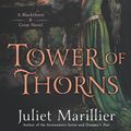Cover Art for 9781743535448, Tower of ThornsBlackthorn and Grim 2 by Juliet Marillier