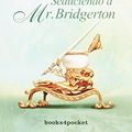 Cover Art for 9788492801145, Seduciendo a Mr. Bridgerton = Romancing Mister Bridgerton by Julia Quinn