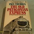 Cover Art for 9780671688943, Old Patagonian Express by Paul Theroux