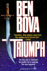 Cover Art for 9780812520637, Triumph by Ben Bova