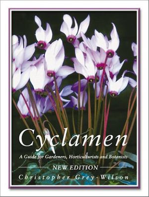 Cover Art for 9780881925876, Cyclamen by Grey-Wilson, Christopher