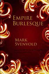 Cover Art for 9780814251669, Empire Burlesque by Mark Svenvold