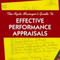 Cover Art for 9781580990073, The Agile Manager's Guide to Effective Performance Appraisals by Rebecca M. Saunders