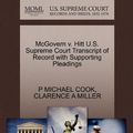 Cover Art for 9781270253556, McGovern V. Hitt U.S. Supreme Court Transcript of Record with Supporting Pleadings by P Michael Cook